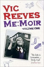 Cover for Vic Reeves · Me Moir - Volume One (Paperback Bog) (2007)