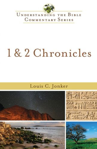 1 & 2 Chronicles (Understanding the Bible Commentary Series) - Louis C. Jonker - Books - Baker Books - 9780801048258 - October 15, 2013
