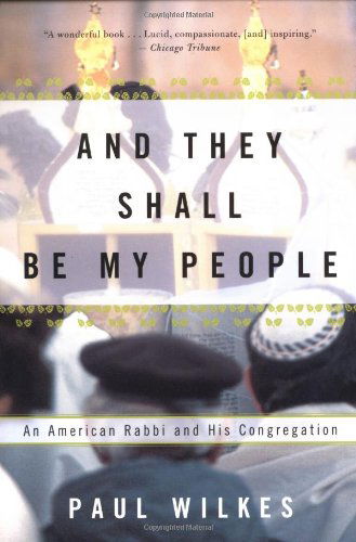 Cover for Paul Wilkes · And They Shall Be My People: An American Rabbi and His Congregation (Paperback Book) (2000)