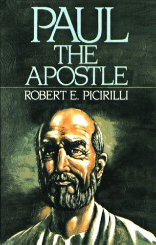 Cover for Robert E. Picirilli · Paul the Apostle (Paperback Book) (1986)