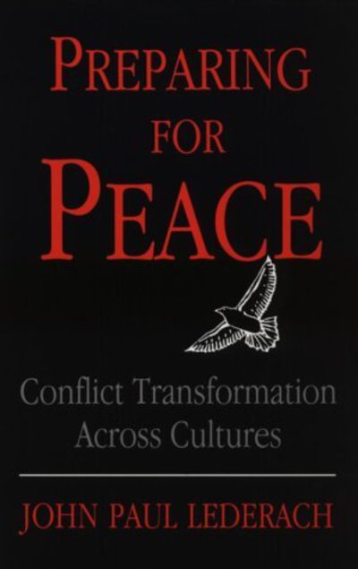 John Paul Lederach · Preparing For Peace: Conflict Transformation Across Cultures - Syracuse Studies on Peace and Conflict Resolution (Paperback Book) (1996)