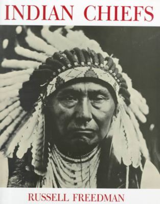 Indian Chiefs - Russell Freedman - Books - Holiday House - 9780823406258 - March 1, 1987