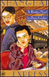 Cover for Zhang Henshui · Shanghai Express: a Thirties Novel - Fiction from Modern China S. (Hardcover Book) (1997)