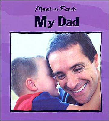 Cover for Mary Auld · My Dad (Meet the Family) (Hardcover Book) (2004)