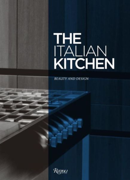 Cover for Cristina Morozzi · The Italian Kitchen: Beauty and Design (Hardcover Book) (2014)