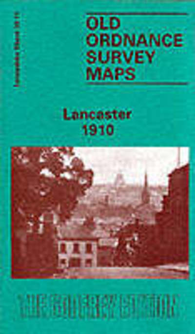 Cover for Alan Duckworth · Lancaster 1910: Lancashire Sheet 30.11 - Old O.S. Maps of Lancashire (Map) [Facsimile of 1910 edition] (1992)