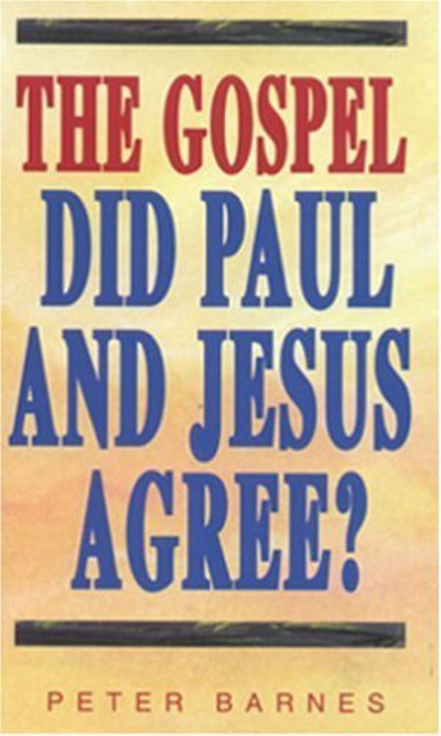 Cover for Peter Barnes · Gospel: Did Paul and Jesus Agree? (Hardcover Book) (1994)