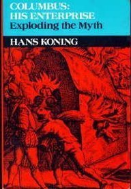 Cover for Hans Koning · Columbus: His Enterprise: Exploding the Myth (Paperback Book) (1992)