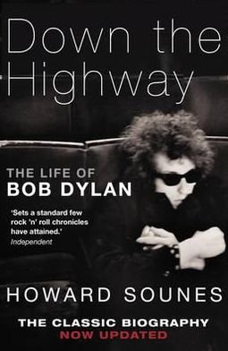 Cover for Howard Sounes · Down the Highway - The Life of Bob Dylan (Buch) (2011)