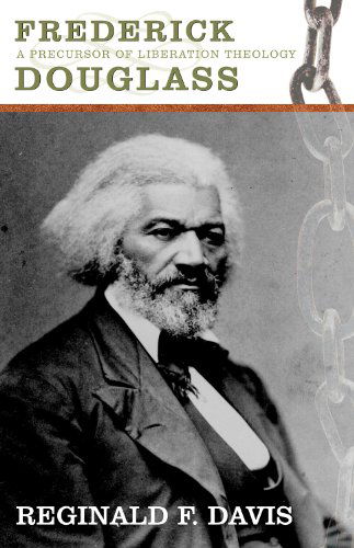 Cover for Reginald F. Davis · Frederick Douglass: Precurson to Lib Theology (Voices of the African Diaspora) (Paperback Book) (2005)