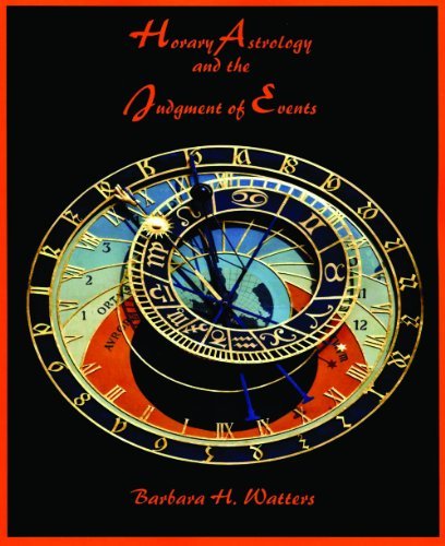 Cover for Barbara H Watters · Horary Astrology and the Judgment of Events (Paperback Book) (2012)