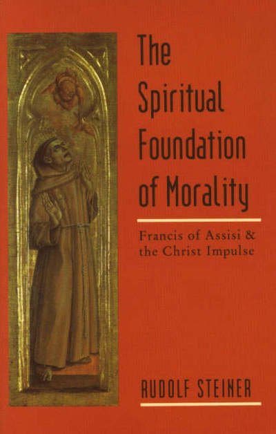 Cover for Rudolf Steiner · The Spiritual Foundations of Morality (Pocketbok) (1995)
