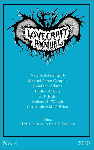 Lovecraft Annual No. 4 - S T Joshi - Books - Hippocampus Press - 9780984480258 - August 20, 2010