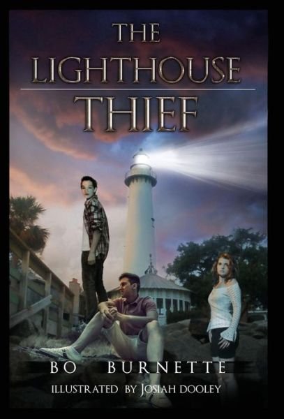 Cover for Bo Burnette · The Lighthouse Thief (Inbunden Bok) (2016)