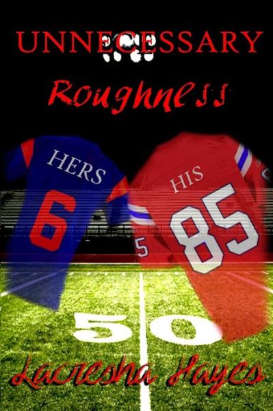 Cover for Lacresha N Hayes · Unnecessary Roughness (Pocketbok) (2014)