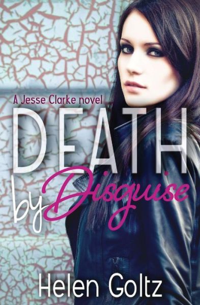 Cover for Helen Goltz · Death by Disguise (Paperback Book) (2015)