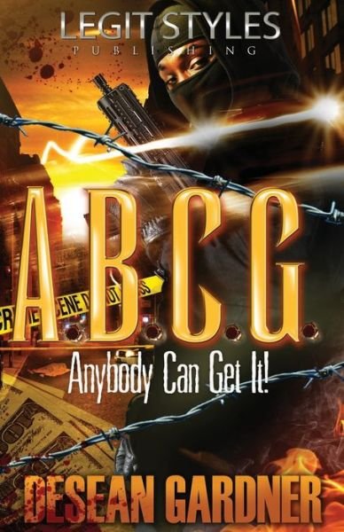 Cover for DeSean Gardner · A.B.C.G. Anybody Can Get It (Paperback Bog) (2018)
