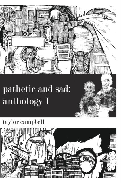 Cover for Taylor Campbell · Pathetic and Sad (Paperback Book) (2021)
