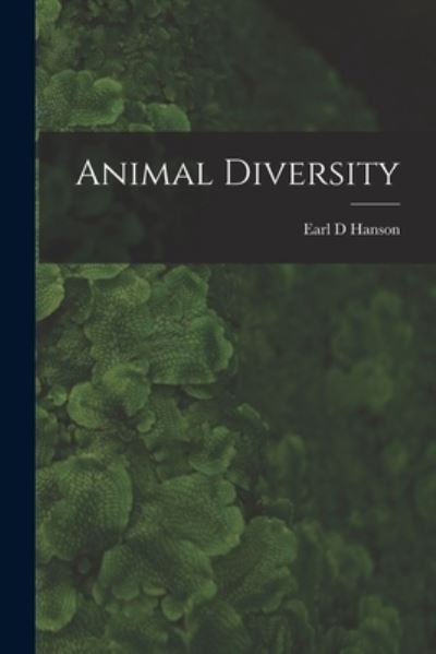 Cover for Earl D Hanson · Animal Diversity (Paperback Book) (2021)