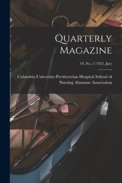 Cover for Columbia University-Presbyterian Hosp · Quarterly Magazine; 19, no. 2 (Paperback Book) (2021)
