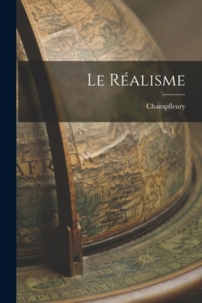 Cover for Champfleury · Réalisme (Bok) (2022)