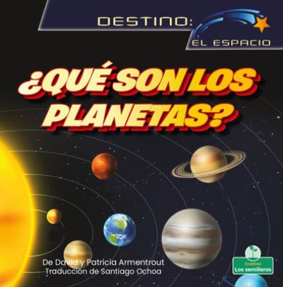 Cover for David Armentrout · ?Que Son Los Planetas? (Hardcover Book) (2022)