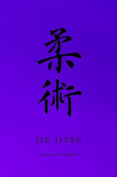 Cover for Martial Notebooks · Martial Notebooks JIU JITSU (Paperback Book) (2019)