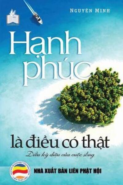 Cover for Nguyen Minh · H?nh phuc la ?i?u co th?t (Paperback Book) (2019)