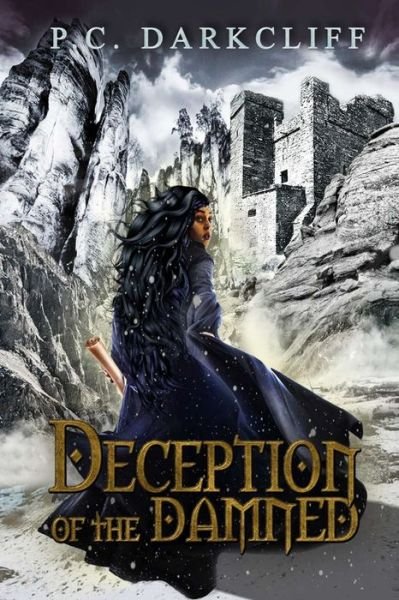 Cover for P C Darkcliff · Deception of the Damned (Taschenbuch) (2019)