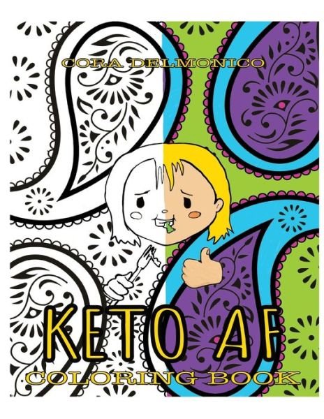 Cover for Cora Delmonico · Keto AF Coloring Book (Paperback Bog) (2019)