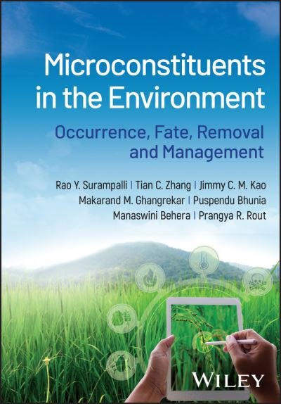 Microconstituents in the Environment: Occurrence, Fate, Removal and Management - RY Surampalli - Kirjat - John Wiley & Sons Inc - 9781119825258 - torstai 29. kesäkuuta 2023