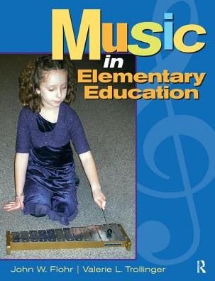 Cover for Flohr, John (Texas Women's University) · Music in Elementary Education (Inbunden Bok) (2017)