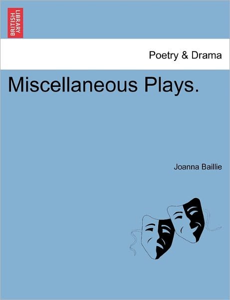 Cover for Joanna Baillie · Miscellaneous Plays. (Pocketbok) (2011)