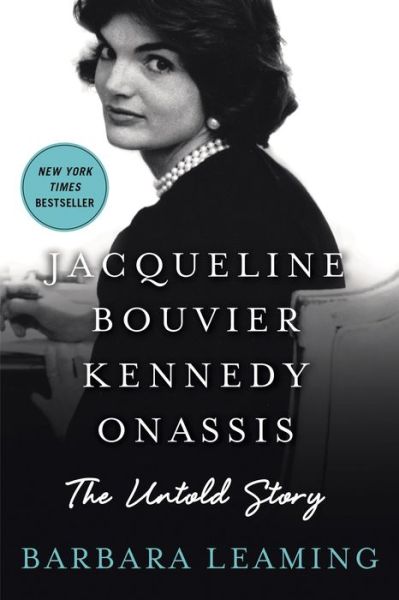 Cover for Barbara Leaming · Jacqueline Bouvier Kennedy Onassis: The Untold Story (Paperback Book) (2015)