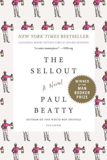 Cover for Paul Beatty · The Sellout: A Novel (Paperback Book) (2016)