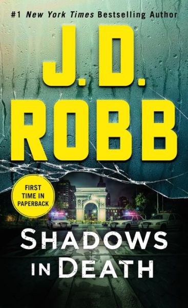 Shadows in Death: An Eve Dallas Novel - In Death - J. D. Robb - Kirjat - St. Martin's Publishing Group - 9781250207258 - tiistai 29. joulukuuta 2020