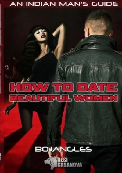 Cover for Desi Casanova · How to Date Beautiful Women (Bog) (2015)