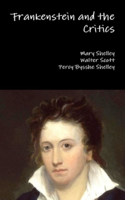 Cover for Mary Shelley · Frankenstein and the Critics (Hardcover bog) (2016)