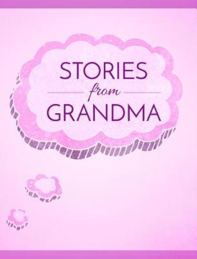 Cover for C. Brook · Stories from Grandma (Hardcover Book) (2016)