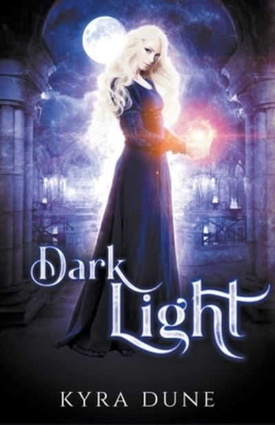 Dark Light - Kyra Dune - Boeken - Draft2digital - 9781393432258 - 31 maart 2020