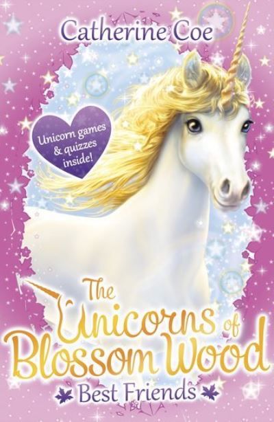 Cover for Catherine Coe · The Unicorns of Blossom Wood: Best Friends - Blossom Wood (Paperback Book) (2017)