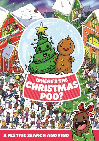 Where's the Christmas Poo? - Where's the Poo...? - Alex Hunter - Livros - Hachette Children's Group - 9781408372258 - 17 de outubro de 2024