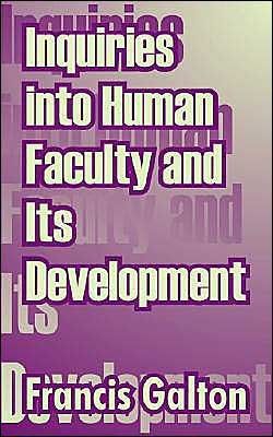 Cover for Francis Galton · Inquiries into Human Faculty and Its Development (Paperback Book) (2003)