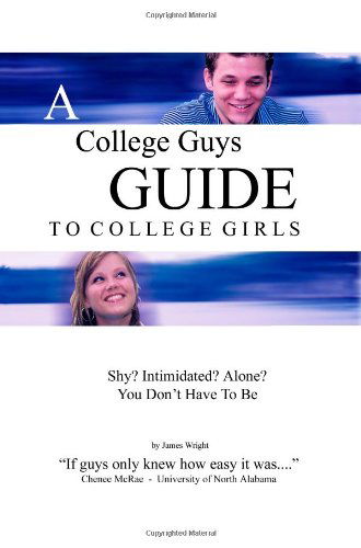 Cover for James Wright · A College Guys Guide to College Girls (Paperback Bog) (2004)