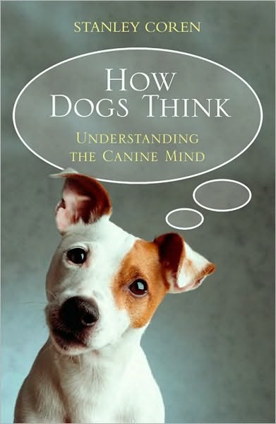 Cover for Stanley Coren · How Dogs Think (Pocketbok) (2005)