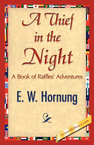 Cover for E. W. Hornung · A Thief in the Night (Taschenbuch) (2007)