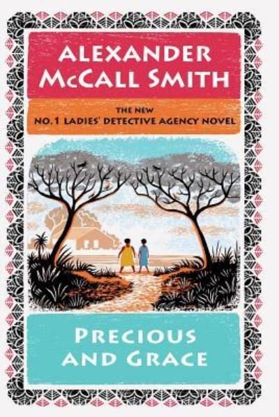 Cover for Alexander McCall Smith · Precious and Grace (Paperback Book) (2017)