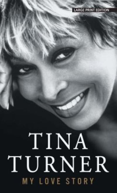 Cover for Tina Turner · My Love Story (Buch) (2019)