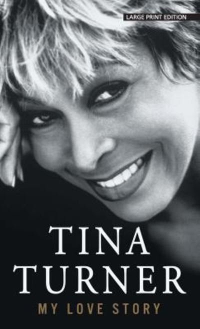 Cover for Tina Turner · My Love Story (Bok) (2019)