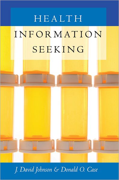 Cover for J. David Johnson · Health Information Seeking - Health Communication (Hardcover Book) [New edition] (2012)